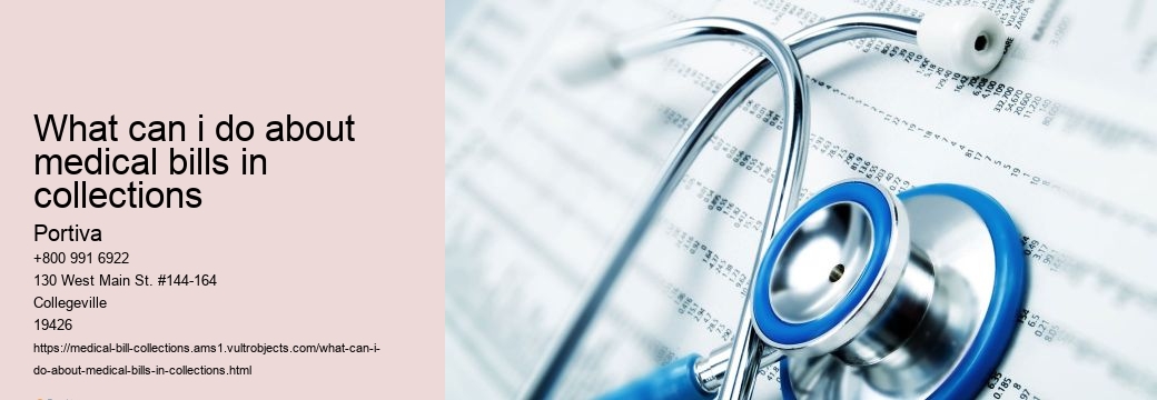 what can i do about medical bills in collections